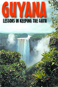 Guyana: Lessons in Keeping the Faith